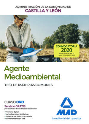 AGENTE MEDIOAMBIENTAL DE LA ADMINISTRACIÓN DE LA COMUNIDAD DE CASTILLA Y LEÓN. TEST DE MATERIAS COMUNES