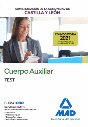TEST. CUERPO AUXILIAR. ADMINISTRACIÓN DE LA COMUNIDAD DE CASTILLA Y LEÓN