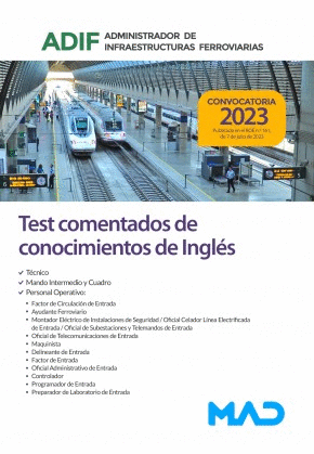 TEST COMENTADOS DE CONOCIMIENTOS DE INGLES. ADMINISTRADOR DE INFRAESTRUCTURAS FERROVIARIAS (ADIF). CONVOCATORIA 2023