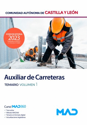 TEMARIO VOLUMEN 1. AUXILIAR DE CARRETERAS. COMUNIDAD AUTÓNOMA DE CASTILLA Y LEÓN