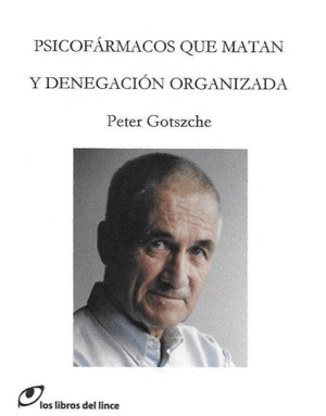 PSICOFÁRMACOS QUE MATAN Y DENEGACIÓN ORGANIZADA