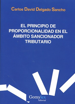 EL PRINCIPIO DE PROPORCIONALIDAD EN EL ÁMBITO SANCIONADOR TRIBUTARIO