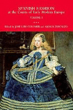 SPANISH FASHION AT COURTS OF EARLY MODERN EUROPE
