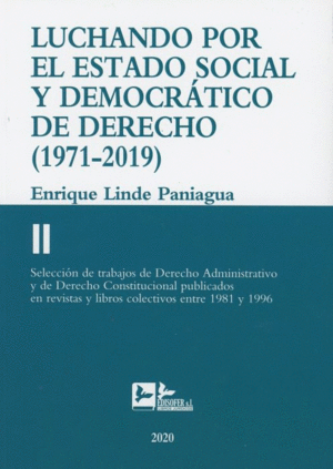 LUCHANDO POR EL ESTADO SOCIAL Y DEMOCRÁTICO DE DERECHO (1971-2019)