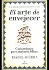 EL ARTE DE ENVEJECER