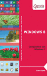 WINDOWS 8 (COMPARATIVA CON WINDOWS 7)