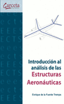 INTRODUCCIÓN AL ANÁLISIS DE LAS ESTRUCTURAS AERONÁUTICAS