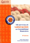 108 EJERCICIOS DE VALORACIÓN EN CONTABILIDAD FINANCIERA. 3ª ED