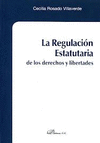 LA REGULACIÓN ESTATUTARIA DE LOS DERECHOS Y LIBERTADES
