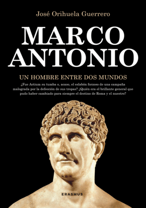MARCO ANTONIO, UN HOMBRE ENTRE DOS MUNDOS
