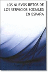 LOS NUEVOS RETOS DE LOS SERVICIOS SOCIALES EN ESPAÑA