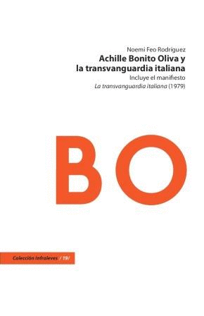 ACHILLE BONITO OLIVA Y LA TRANSVANGUARDIA ITALIANA