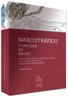 NARCOTRÁFICO Y DROGAS DE ABUSO