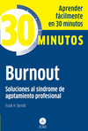 BURNOUT. SOLUCIONES AL SÍNDROME DE AGOTAMIENTO PROFESIONAL