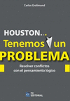 HOUSTON...? TENEMOS UN PROBLEMA