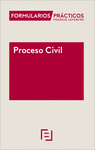 FORMULARIOS PRÁCTICOS PROCESO CIVIL. EDICIÓN FEBRERO 2026