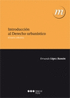INTRODUCCIÓN AL DERECHO URBANÍSTICO. 4ª ED