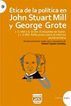 ÉTICA DE LA POLÍTICA EN JOHN STUART MILL Y GEORGE GROTE