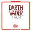 STAR WARS VADER E HIJOS