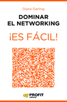 ¡DOMINAR EL NETWORKING ES FACIL!