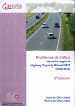 PROBLEMAS DE TRÁFICO RESUELTOS SEGUN EL HIGHWAY CAPACITY MANUAL 2010