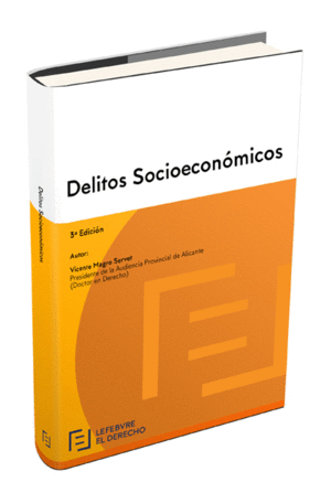 DELITOS SOCIOECONÓMICOS. 3ª ED.