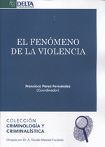EL FENÓMENO DE LA VIOLENCIA