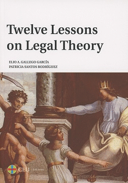 TWELVE LESSONS ON LEGAL THEORY