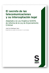 EL SECRETO DE LAS TELECOMUNICACIONES Y SU INTERCEPTACIÓN LEGAL