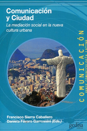 COMUNICACIÓN Y CIUDAD