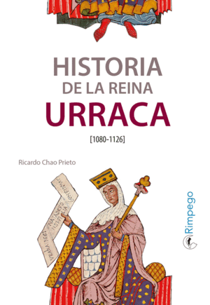 HISTORIA DE LA REINA URRACA (1080-1126)
