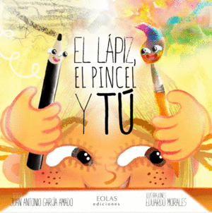 EL LÁPIZ, EL PINCEL Y TÚ   (VERSIÓN NIÑA)
