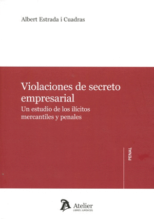 VIOLACIONES DEL SECRETO EMPRESARIAL