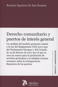 DERECHO COMUNITARIO Y PUERTOS DE INTERÉS GENERAL