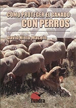 COMO PROTEGER EL GANADO CON PERROS