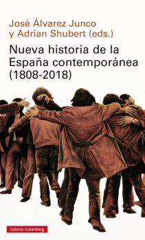 NUEVA HISTORIA DE LA ESPAÑA CONTEMPORANEA (1808-2018)