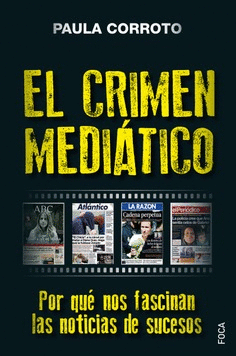 EL CRIMEN MEDIÁTICO