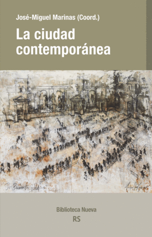 LA CIUDAD CONTEMPORÁNEA