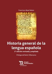 HISTORIA GENERAL DE LA LENGUA ESPAÑOLA. 2ª ED.