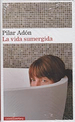 LA VIDA SUMERGIDA