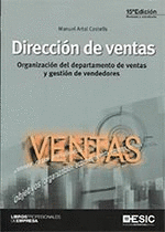 DIRECCIÓN DE VENTAS. ORGANIZACIÓN DEL DEPARTAMENTO DE VENTAS Y GESTIÓN DE VENDEDORES. 15ª ED.