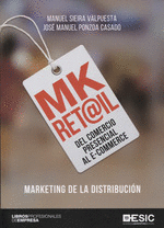 MK RET@IL. DEL COMERCIO PRESENCIAL AL E-COMMERCE