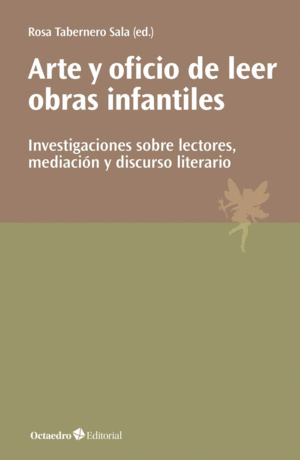 ARTE Y OFICIO DE LEER OBRAS INFANTILES