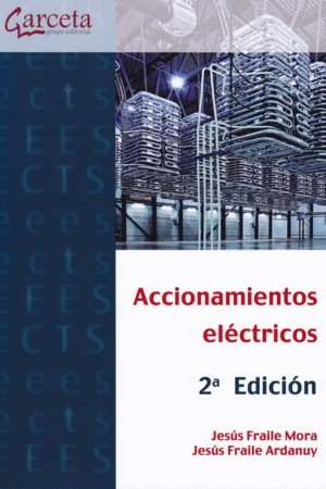 ACCIONAMIENTOS ELÉCTRICOS. 2ª ED.
