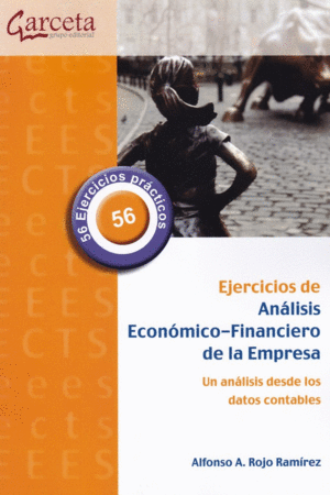EJERCICIOS DE ANALISIS ECONOMICO-FINANCIERO DE LA EMPRESA