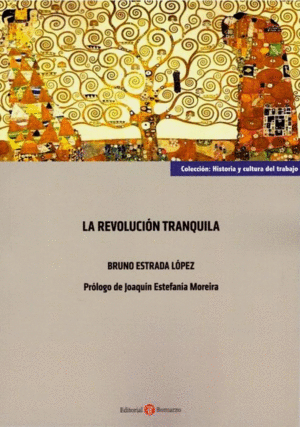 LA REVOLUCIÓN TRANQUILA