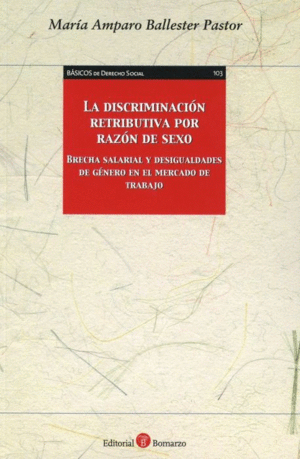 LA DISCRIMINACIÓN RETRIBUTIVA POR RAZÓN DE SEXO