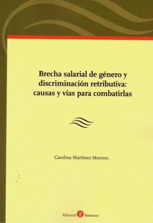 BRECHA SALARIAL DE GÉNERO Y DISCRIMINACIÓN RETRIBUTIVA