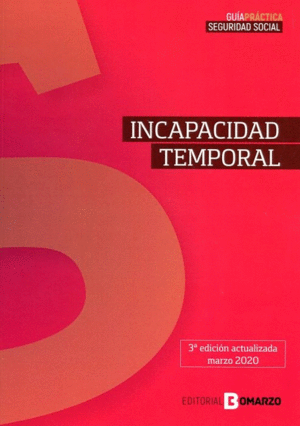INCAPACIDAD TEMPORAL. 3ª ED.
