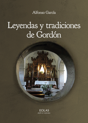 LEYENDAS Y TRADICIONES DE GORDÓN